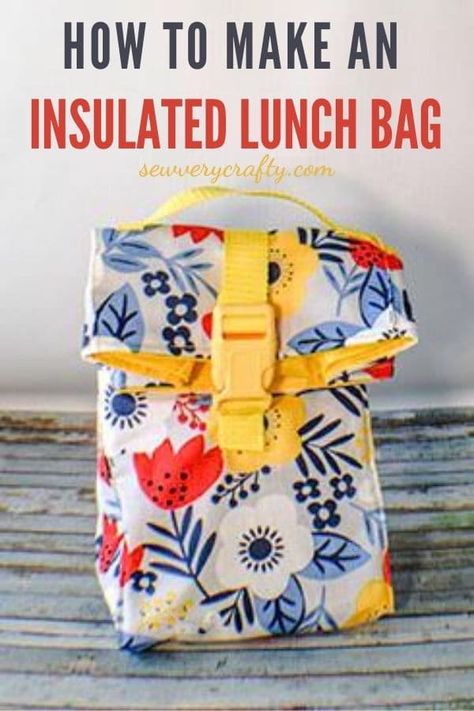 Lunch Bags Pattern, Diy Lunch Bag, Diy Projects To Sell, Simple Sewing, Work Diy, Diy Centerpieces, Insulated Lunch Bags, Diy Sewing Projects, Sewing Skills