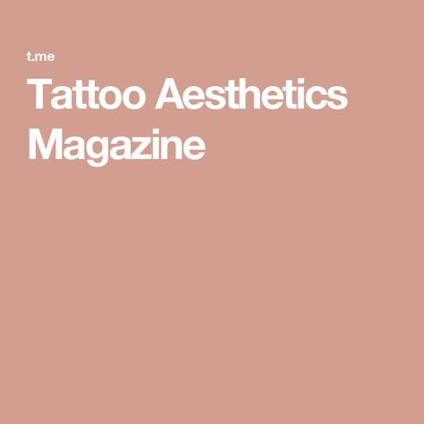 Tattoo Aesthetics Magazine Tattoo Aesthetics, Magazine