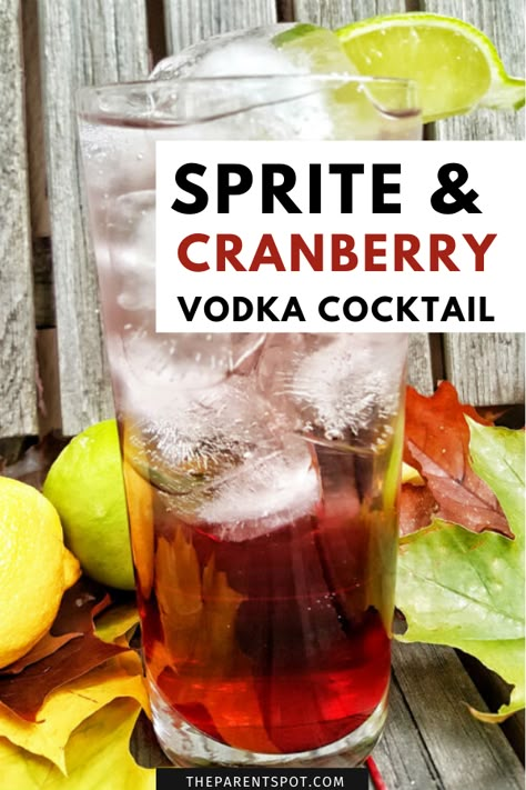 Sprite With Alcohol, Sprite Drinks Alcohol, Tito's Vodka Recipes, Alcoholic Drinks With Cranberry Juice, Drinks With Sprite Alcohol, Vanilla Vodka And Sprite, Cranberry Juice Alcoholic Drinks, Vodka Sprite Cocktails, Vodka And Sprite Drinks