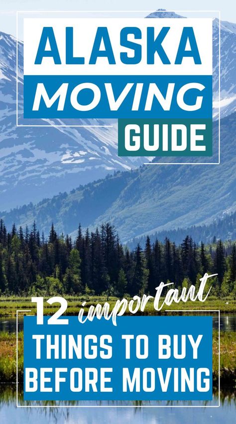 moving to alaska Life In Alaska, Soldotna Alaska, Alaska Living, Alaska Life, Moving To Alaska, Moving Guide, Seasonal Jobs, Home Necessities, 2025 Goals