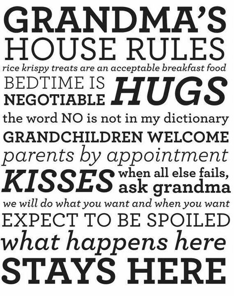 Grandma's House Rules