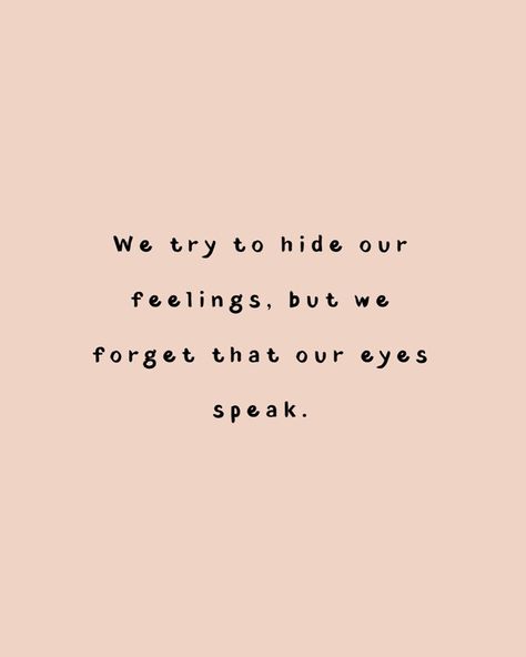 Mental Health Support on Instagram: “We see so much through someone’s eyes. We see their pain. We see their happiness. We see their sadness. Our eyes speak, when we can’t.…” Eyes Can Speak Quotes, Eyes Speak Quotes, Your Eyes Quotes, Ruskin Bond, Speak Quotes, Eyes Speak, Eye Quotes, Poetic Quote, Coffee Shop Aesthetic