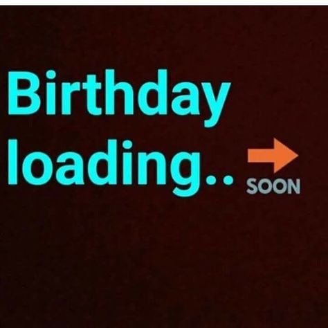 July 8✔ Birthday Coming Soon July 8 🙏💲💯✔ Birthday Soon Captions, Coming Soon Birthday Wishes, Birthday Soon Quotes, Birthday Coming Up, Short Birthday Captions, Birthday Countdown Quotes, My Birthday Is Coming Soon, Coming Soon Birthday, Birthday Loading