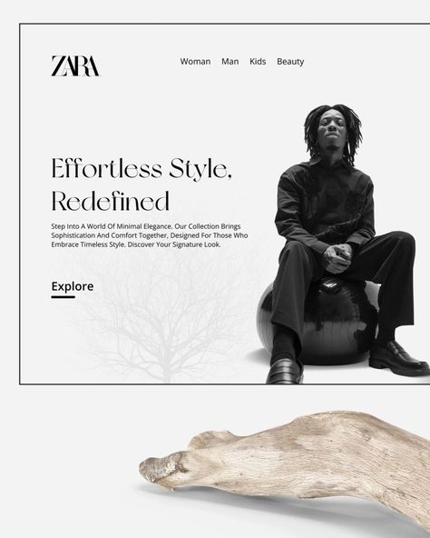 The image showcases a stylish and minimalist web and social media banner concept for the Zara brand. The design emphasizes "Effortless Style, Redefined" and "Minimalist Sophistication in Every Step," featuring monochrome elements and a clean, modern aesthetic. The concept promotes a high-end, sophisticated feel, perfect for Zara's brand identity. Brand - @zara Designer Credit - @ajay_ui_grafix_ Personal Id (Designer) - @_jay_s__ Looking for a Designer Who Can Bring Your Brand to Life? 🌟 As ... Clean Modern Aesthetic, Zara Looks, Zara Brand, Logo Branding Design, Monochrome Fashion, Visual Branding, Social Media Banner, Digital Advertising, Signature Look