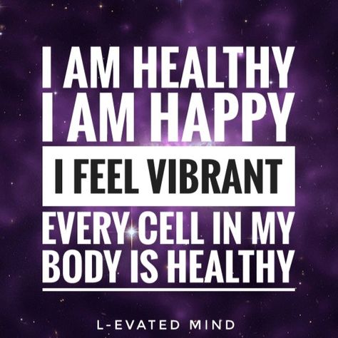 Daily Affirmation: I am healthy, I am happy, I feel vibrant, every cell in my body is healthy My Body Is Healthy, I Am Healthy, Transcendental Meditation, Health Affirmations, Vibrational Energy, Daily Affirmation, Morning Affirmations, Law Of Attraction Affirmations, My Vision Board