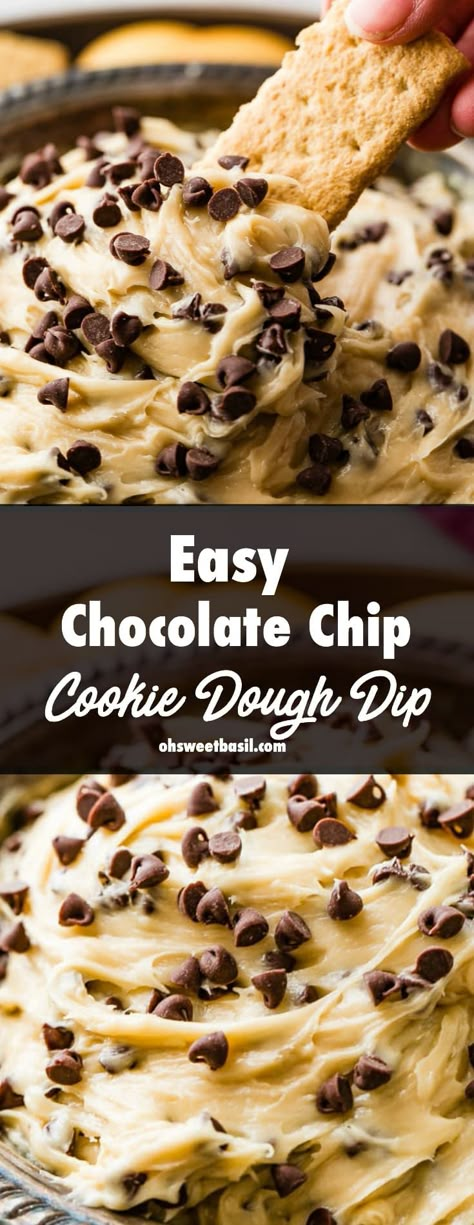 Easy Chocolate Chip Cookie Dough Dip [+Video] - Oh Sweet Basil Easy Chocolate Chip Cookie Dough, Dip Video, Dip Dessert, Chocolate Chip Cookie Dough Dip, Cookie Dough Dip Recipe, Easy Dessert Dips, Easy Chocolate Chip Cookie, Chocolate Chip Dip, Easy Party Desserts