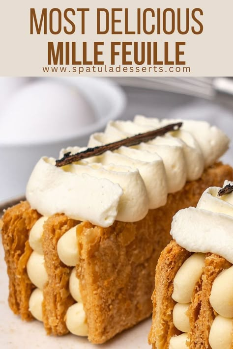 Most Delicious Mille Feuille French Mille Feuille, Millie Feuille Recipe, Puff Pastry Mille Feuille, Milfoil Pastry, Millie Feuille Desserts, Mille Feuille Recipe Easy, Milliefolgie Cake, Mille Fuelle Recipe, Easy French Pastry Recipes