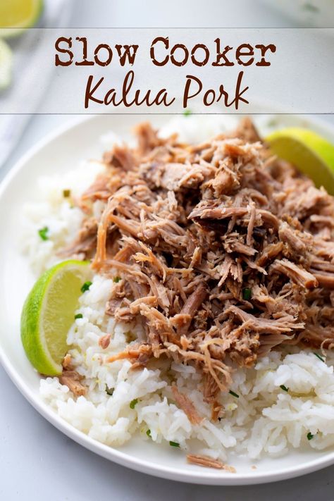 Kalua Pork Crockpot, Slow Cooker Kalua Pork, Pig Recipes, Hawaiian Pork, Lime Rice Recipes, Pork Steaks, Slow Cooker Recipes Pork, Kalua Pork, Hawaiian Dishes