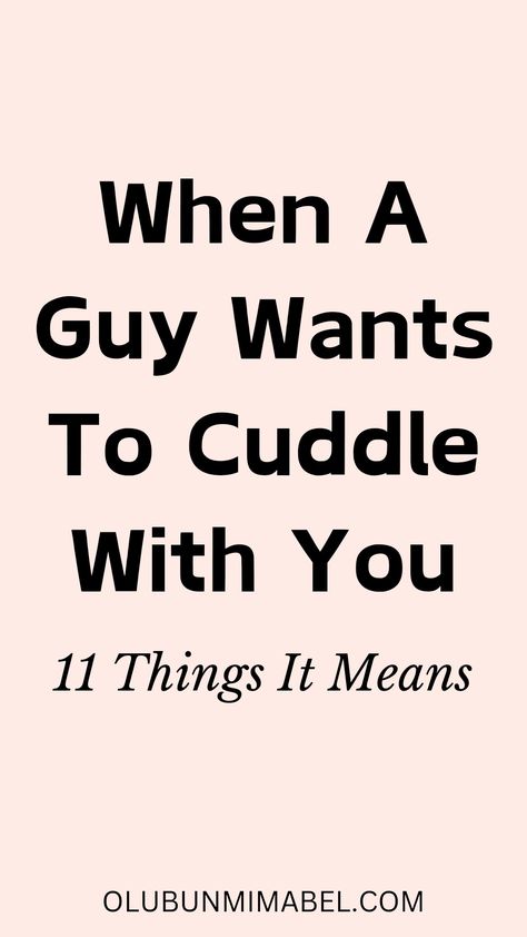 what does it mean when a guy wants to cuddle? Is it just something they do because it feels nice, or does it signify something more? Here are 11 things that could be going through his mind when your guy wants to cuddle with you.... Keep reading for marriage advice, dating advice, dating tips, marriage tips, healthy marriage advice, relationship tips, relationship advice... Cuddle With You, Couple Advice Relationships, Tips For New Relationships, How To Cuddle With A Guy, Guy In Love Aesthetic, Healthy Dating Relationships Tips, How To Not Be Shy Around Your Boyfriend, Cuddling Quotes For Him, Tips For Cuddling