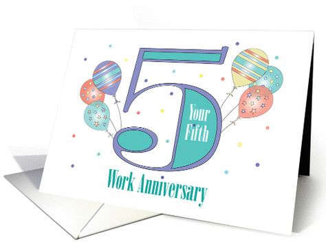 Employee 5th Year Work Anniversary, Balloons and Melon 5 card 5 Year Work Anniversary, Work Anniversary Quotes, Work Anniversary Cards, 4 Anniversary, Anniversary Balloons, Work Anniversary Gifts, Anniversary Quotes Funny, Hand Lettering Cards, Job Well Done