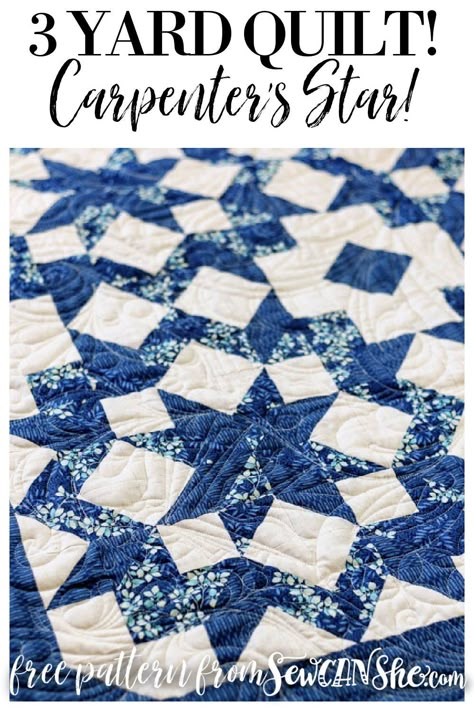 3 Yard Quilts Archives : SewCanShe Free Sewing Patterns for Beginners Three Yard Quilt Patterns, Carpenter Star Quilt, 3 Yard Quilt Patterns, Three Yard Quilts, Twin Quilt Pattern, Blue Quilt Patterns, 3 Yard Quilts, Free Sewing Patterns For Beginners, Sewing Patterns For Beginners