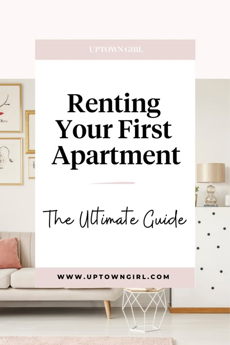 renting your first apartment the ultimate guide Moving Into First Apartment Tips, Budget For Moving Out First Apartment, How To Start Saving For An Apartment, Apartment Walk Through Checklist, How To Find An Apartment, 1st Apartment Checklist First Time, Budgeting For An Apartment, Renting Apartment Tips, Preparing For First Apartment