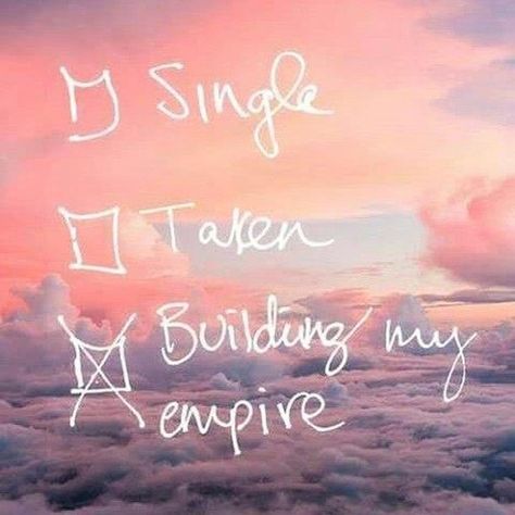 Single Taken Building My Empire, Empire Quotes, Building My Empire, Michigan Girl, Life Image, Single Taken, Building An Empire, Best Picture, I Can Do It