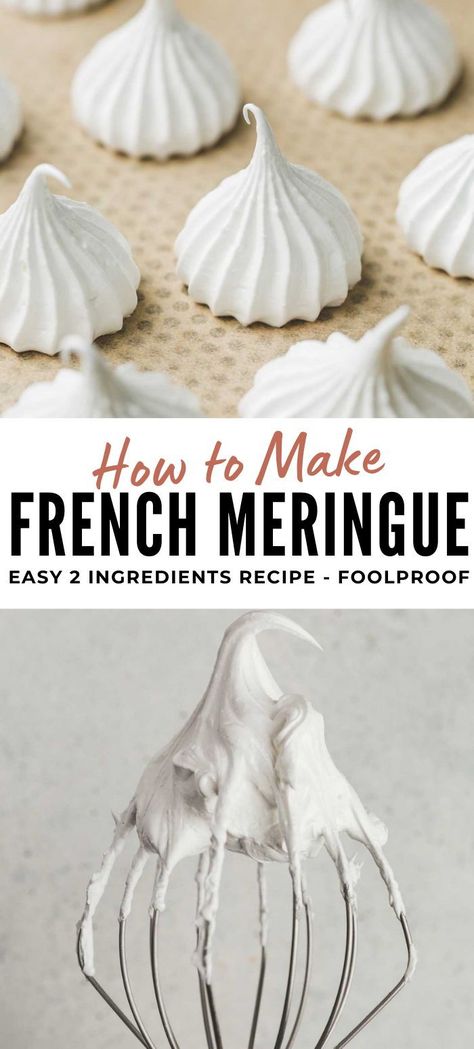 Master the art of making the perfect French meringue with this easy, foolproof, step-by-step recipe. Whether you're whipping up airy meringue cookies or crafting a stunning meringue topping for your desserts, all you need are two simple ingredients – egg whites and sugar – to achieve the best results. Elevate your baking game with this essential meringue technique! Homemade Meringue Cookies, Baked Meringue Recipe, Egg White Meringue How To Make, Easy Recipes Desserts Simple, French Food Recipes Easy, Baked Meringue Dessert, Merangue Recipe Cookies Easy, Marange Cookies Recipe Egg Whites, Cooked Meringue Recipe