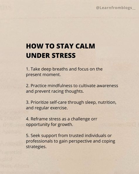 How to stay calm under stress? 1. Take deep breaths and focus on the present moment. 2. Practice mindfulness to cultivate awareness and prevent racing thoughts. 3. Prioritize self-care through sleep, nutrition, and regular exercise. 4. Reframe stress as a challenge orг opportunity for growth. 5. Seek support from trusted individuals or professionals to gain perspective and coping strategies. #stressfree #stressrelief #stressreduction #calmdown #calmness #deepbreath #takedeepbreath #gro... Take Deep Breaths, How To Stay Calm, Focus On The Present, How To Focus, Racing Thoughts, Deep Breaths, Practice Mindfulness, The Present Moment, Coping Strategies