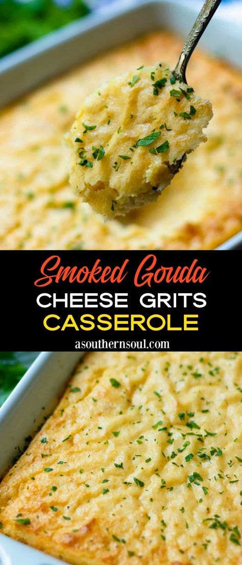 Smoked Gouda Cheese Grits Casserole - A Southern Soul Gouda Cheese Grits, Cheesy Grits Casserole, Smoked Gouda Grits, Gouda Grits, Cheese Grits Casserole, Southern Foods, Grits Casserole, A Southern Soul, Smoked Gouda Cheese