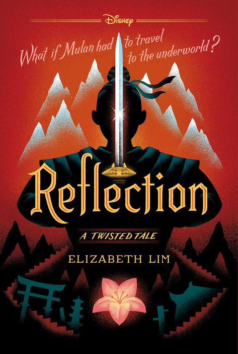 Book Review || Reflection by Elizabeth Lim Disney Twisted Tales, Twisted Tales, Tales Series, Film Disney, Disney Books, The Underworld, Underworld, Mulan, Book Cover Design