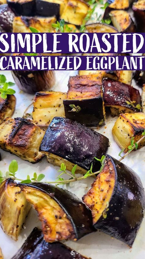 Roasted Mini Eggplant, Eggplant Thanksgiving Recipe, Oven Baked Eggplant Recipes, Roasted Japanese Eggplant, Roast Eggplant Oven, Eggplant Recipes Easy Simple Quick, Roasted Eggplant Oven, Eggplant Side Dish Recipes, Mini Eggplant Recipe