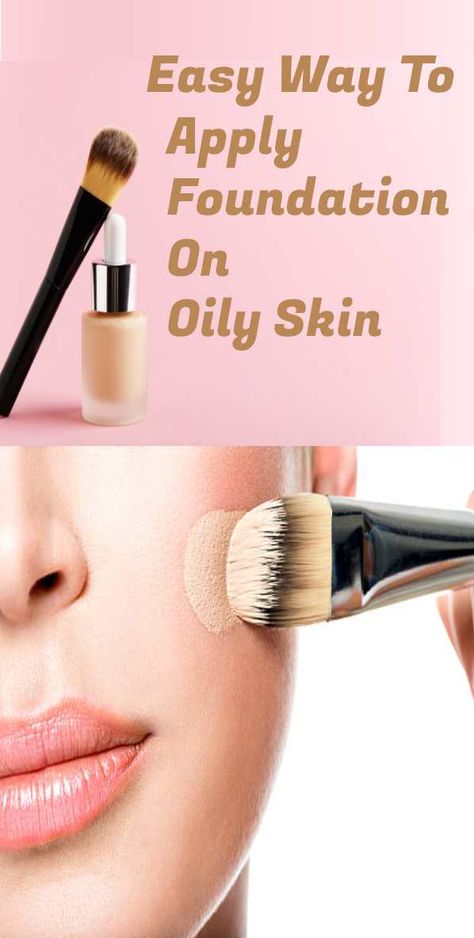 Easy Way to Apply Foundation On Oily Skin Foundation For Oily Skin How To Apply, How To Make Foundation, How To Use Foundation, Applying Concealer, Best Foundation For Oily Skin, Patchy Skin, Oily Skin Makeup, Foundation For Oily Skin, Apply Foundation