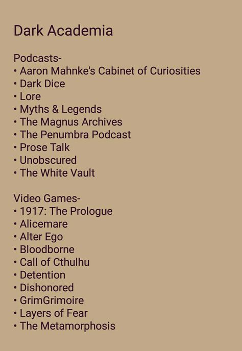 Academia Movies List, Dark Academia Video Games, Society Names Ideas, Dark Academia Things To Buy, Chaotic Academia Activities, Dark Academia Podcast, Dark Academia Things To Research, Dark Academia Last Names, Names Dark Academia