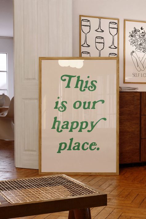 This is Our Happy Place Poster, Our Happy Place Wall Art, Welcome Poster, Green Digital Art You Are My Happy Place, Happy Home Aesthetic, This Is Our Happy Place, This Is My Happy Place, Living Room Wall Prints, Entryway Prints, Photo Wall Posters, Love Poster Design, Green Digital Art