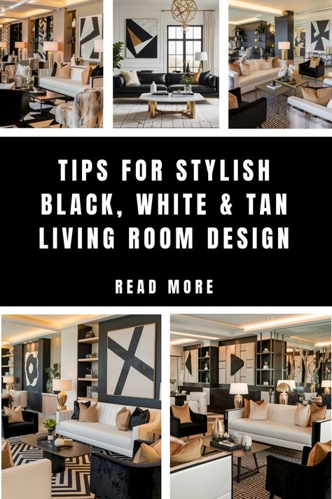 Collage showcasing black, white, and tan living room designs with modern furnishings and art. White Couch With Black Accents, White Black And Tan Living Room, Black White And Brown Interior Design, Off White And Black Living Room, Black And Natural Wood Living Room, Black Brown White Living Room, White And Black Interior Design, White And Tan Living Room, Black White Tan Living Room