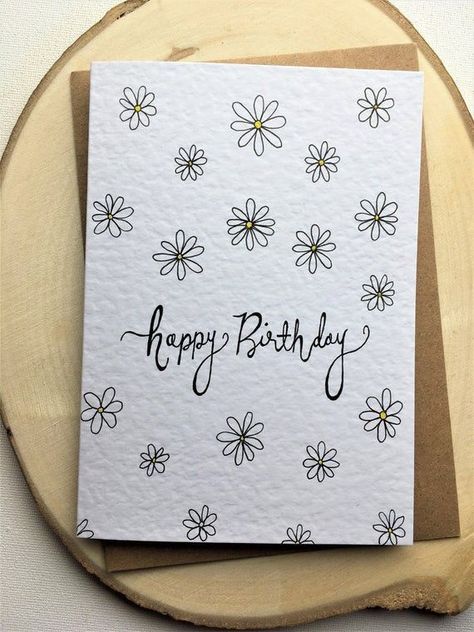 Happy Birthday Daisy, Happy Birthday Cards Handmade, Happy Birthday Cards Diy, Creative Birthday Cards, Hand Lettering Cards, Watercolor Birthday Cards, Calligraphy Cards, Birthday Card Drawing, Daisy Cards