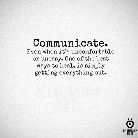 communication quotes : Communicate. Even When It’s Uncomfortable Or Uneasy. One Of The Best Ways To Heal Communication Quotes, Online Survey, Relationship Rules, Diy Health, Quotable Quotes, Great Quotes, Wisdom Quotes, A Quote, True Quotes