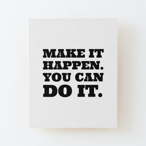 U Can Do It, Do It Again, I Can Do It, U Can, Self Talk, I Did It, Make It Happen, Wood Print, You Can Do