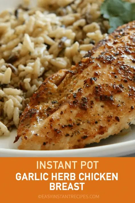 Instant Pot Garlic Herb Chicken Breast – Easy Instant Recipes Chicken Breast Instant Pot Recipes, Recipe Chicken Salad, Herb Chicken Breast, Chicken Chicken Recipes, Chicken Thights Recipes, Garlic Herb Chicken, Chicken Food Recipes, Food Wallpapers, Great Chicken Recipes