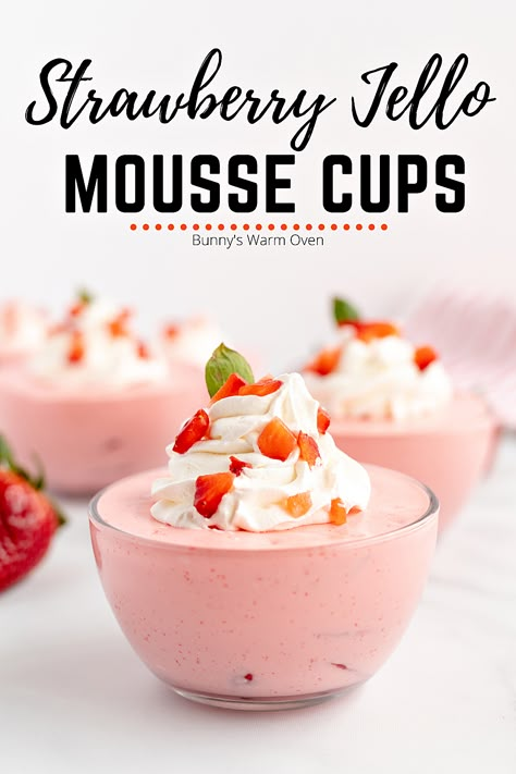 Strawberry Jello Mousse Cups in small dessert dishes. The mousse is topped with whipped cream and diced fresh strawberries. Strawberry Jello Dessert, Jello Mousse, Jello Flavors, Cool Whip Desserts, Mousse Cups, Jello Dessert, Strawberry Pudding, Jello Dessert Recipes, Jello Salads