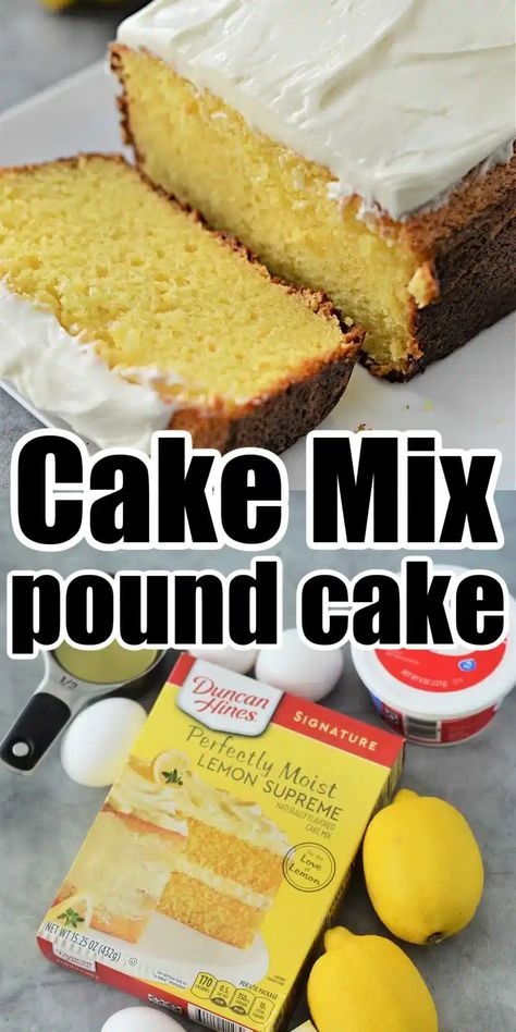 Lemon pound cake with cake mix is easy to make into any flavor you want. Just 5 ingredients makes a loaf of your favorite dessert. Cake Mix Pound Cake, Recipe Using Lemons, Lemon Cake Mix Recipe, Box Lemon Cake, Box Cake Recipes, Recipes Using Cake Mix, Boxed Cake Mixes Recipes, Lemon Loaf Cake, Cakes Ice Cream