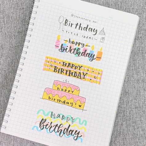 Happy Birthday Title Ideas, Birthday Title Ideas, Happy Birthday Journal Ideas, Cute Ways To Write Happy Birthday, Happy Birthday Writing Styles, Happy Birthday Writing Style, Happy Birthday Journal, Art Bio Ideas, Happy Birthday To Myself