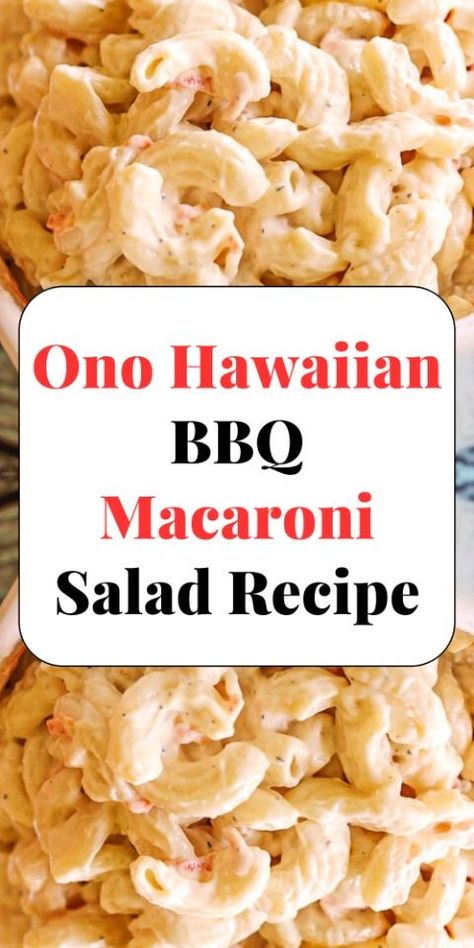 Hawaiian cuisine is renowned for its fusion of flavors, blending influences from Polynesia, Asia, and the Americas to create dishes that are uniquely delicious. One staple side dish that perfectly embodies the spirit of Hawaiian comfort food is the Ono Hawaiian BBQ Macaroni Salad. Creamy, tangy, and packed with flavor, this salad is a must-have accompaniment to any Hawaiian meal. In this recipe article, we'll dive into how to recreate this beloved dish in your own kitchen, bringing a taste of the islands to your table. L&l Macaroni Salad Recipe Hawaiian Bbq, Hawaiian Ono Macaroni Salad, Best Hawaiian Macaroni Salad, Hawaiian Style Macaroni Salad, Hawaiian Themed Dinner, 4th Of July Macaroni Salad, Hawaiian Food Sides, Hawaiian Food For Party, Hawian Food Party Ideas