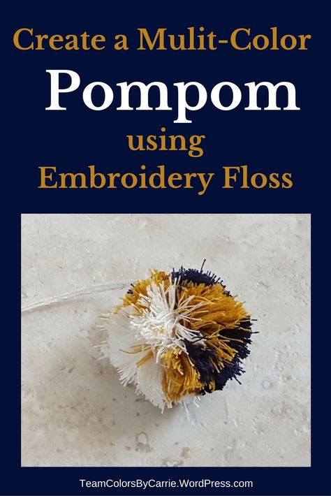 Create this easy pom pom from embroidery floss in your favorite team colors to add spirit to everyday objects. Embroidery Floss Pom Pom, Uses For Embroidery Floss, What To Make With Embroidery Floss, Embroidery Floss Crafts Diy, What To Do With Embroidery Floss, Things To Do With Embroidery Floss, Embroidery Floss Crafts Projects Ideas, Crafts With Embroidery Floss, Friendship Bracelets For Adults