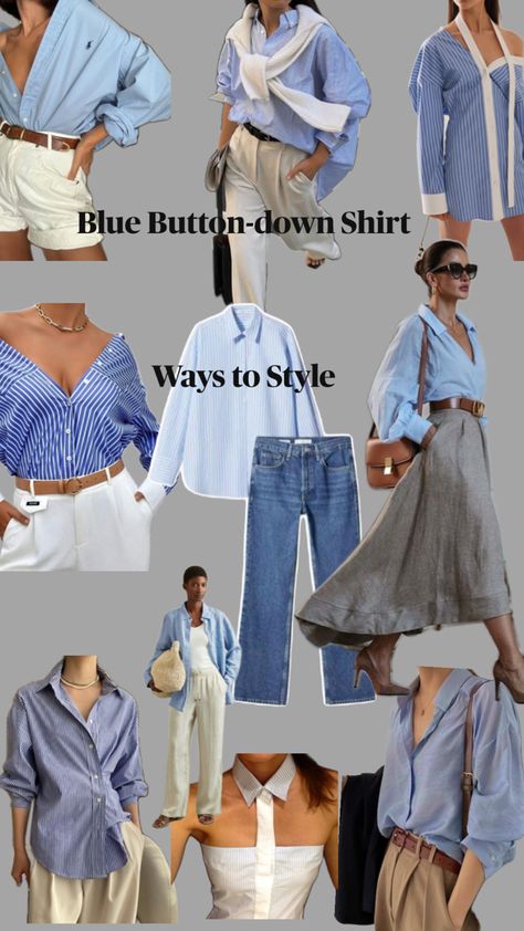 Multiple different ways to try styling a blue button down shirt for maximum versatility in my wardrobe Button Down Style, Blue Button Down Shirt, My Wardrobe, Shirt Style, Button Downs, Button Down Shirt, My Style, Wardrobe, Blue