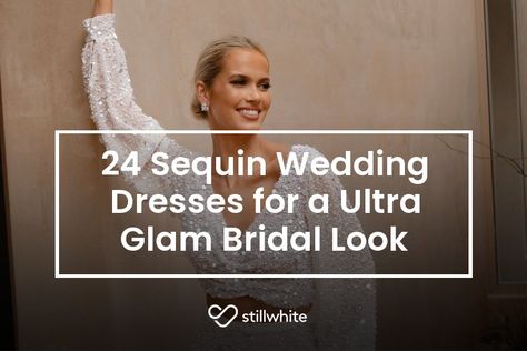 24 Sequin Wedding Dresses for a Ultra Glam Bridal Look. #Sequin #UltraGlam #Glam #weddingday #shoppingonline #bride #weddingdress #stillwhite #wedding #blogpost #stillwhitebride Sequin Wedding Dresses, Puffy Tulle Skirt, Halter Wedding, Contemporary Bridal, Sheer Gown, Wedding Dress Sequin, Romantic Garden Wedding, Kleinfeld Bridal, Sequin Wedding