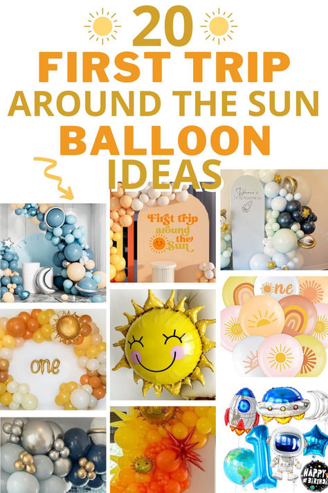 Want to decorate with balloons for your baby’s First Trip Around the Sun First Birthday Party? | first trip around the sun balloon arch, first trip around the sun balloons, first trip around the sun balloon decor First Trip Around The Sun Balloon Arch, My First Trip Around The Sun Birthday, Sun Balloon Arch, 1st Trip Around The Sun Birthday Party, First Trip Around The Sun Birthday Party, First Birthday Party Balloons, Planning 1st Birthday Party, Sun First Birthday Party, Around The Sun First Birthday