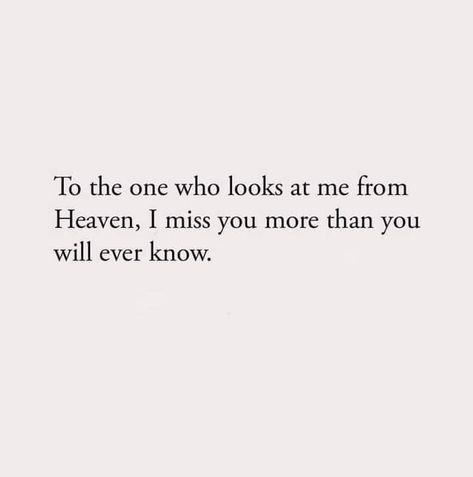 I Wish You Quotes, Always Missing You Quotes, Miss Someone In Heaven Quotes, Missing My Papa In Heaven, Passed Father Quotes, I Miss You Mum In Heaven, Father Heaven Quotes, Miss You Grandad Quotes, Heaven Missing Someone In