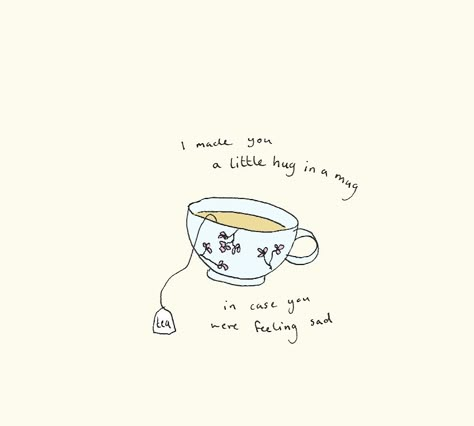 Hug In A Mug, Tea Quotes, 수채화 그림, In A Mug, Time For Tea, A Cup Of Tea, A Cup Of Coffee, Tea Lover, Pretty Words