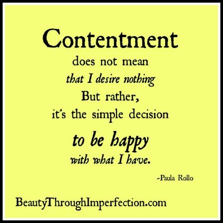 Happy And Contented Quotes, Contented Quotes, Godliness With Contentment, Contentment Quotes, New Energy, Quotable Quotes, Happy Thoughts, To Be Happy, A Quote