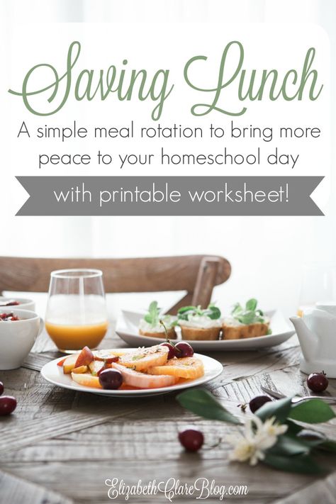 Simple Homeschool Lunch Ideas and Rotation - elizabeth clare Homeschool Lunch Ideas, Homeschool Lunch, Lunch Rotation, Meal Prep Hacks, Lunch Planning, Meal Rotation, Catholic Homeschool, Peaceful Day, Simple Lunch