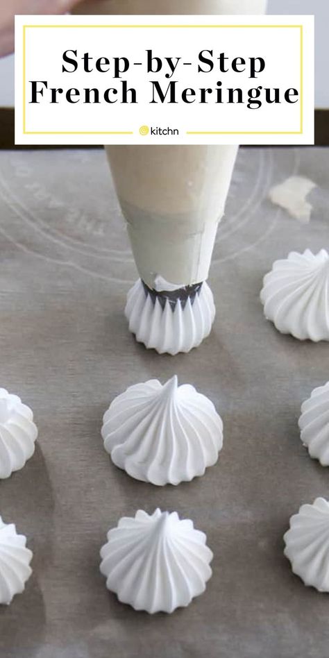 How To Make French Meringue | Kitchn Meringue Bites Recipe, Meringue Frosting Recipe, Merengue Cookies, Meringue Recipes, Easy Meringues, How To Make Meringue, French Meringue, Meringue Cookie Recipe, Baked Meringue