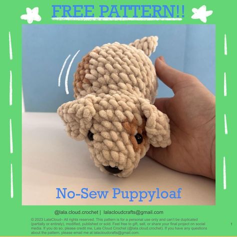 Lala Cloud Crochet | 🐶 No-sew Puppyloaf!!🐶 This pattern is sooo cute, simple and fun!! I feel like making these puppies has turned me into a total dog person! C… | Instagram Crochet Dog Stuffed Animal Free Pattern, Simple Dog Crochet Pattern, Best Amigurumi Patterns, Crochet Simple Amigurumi, Cute Dog Crochet Free Pattern, Crochet Dog Ideas, Crochet Dog Plushie Free Pattern, No Sew Dog Crochet Pattern, White Crochet Amigurumi