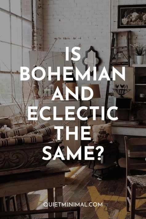 is bohemian and eclectic the same Minimalist Eclectic Home, Minimal Eclectic Decor, Urban Eclectic Decor, Clean Eclectic Decor, French Eclectic Decor, Eclectic Minimalism, Eclectic Interior Design Vintage, Eclectic Vintage Decor, Eclectic Design Style