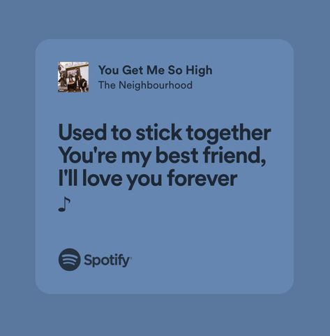 Music Friends Quotes, I Like My Friend, You’re My Best Friend, I Love My Friends Aesthetic, Your My Best Friend I Love You Forever, I Like My Best Friend, Songs That Remind Me Of My Best Friend, Your The Only Friend I Need, You Get Me So High