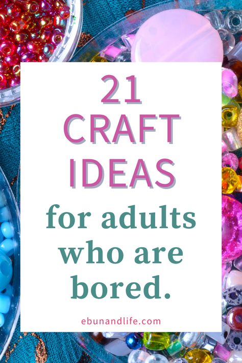 Crafting Ideas For Seniors, Easy Diy For Adults, Craft Projects For Seniors Easy Diy, Easy Summer Crafts For Adults Diy Ideas, Fun Projects For Women, Easy Inexpensive Crafts For Adults, Easy Fun Diy Crafts For Adults, Quick Craft Projects For Adults, Crafts For Adults Flowers