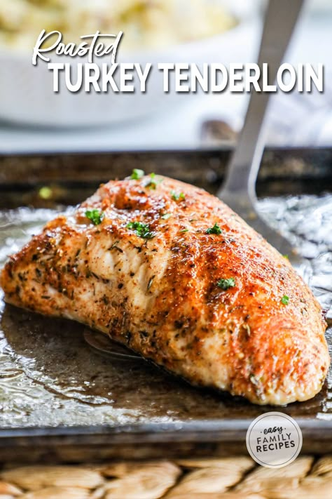 Oven Roasted Turkey Tenderloin · Easy Family Recipes Roasted Turkey Tenderloin, Turkey Breast Tenderloin, Tenderloin In The Oven, Tenderloin Recipes Oven, Turkey Stir Fry Recipes, Turkey In The Oven, Turkey Tenderloin Recipes, Turkey Seasoning, The Best Turkey