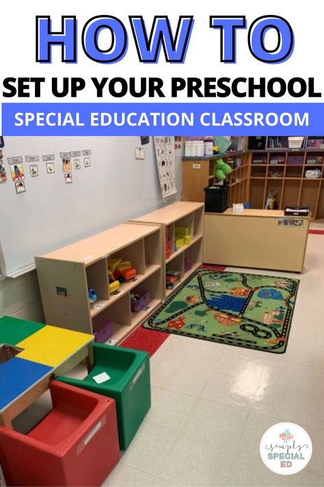 Are you ready to start setting up your preschool special education classroom but don't know where to start? In this post, I share how I setup my classroom for preschooler. Learn how to organize your classroom environment and organize student supplies so that all students are set up for success this year. Create a classroom community that is easily accessible for all students. You will ideas for how to organize your classroom library and how I setup my schedule and choice time. Integrated Preschool Classroom, Small Classroom Centers Setup, Perfect Preschool Classroom Layout, Kindergarten Sped Classroom Setup, How To Set Up Centers For Preschool, Multiple Disabilities Classroom Setup, Sen Eyfs Classroom Ideas, Sen Classroom Layout, Naeyc Preschool Classroom