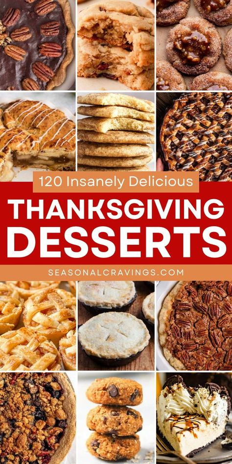 Discover 120 Insanely Delicious Thanksgiving Desserts that everyone will enjoy! From pies and cookies to cakes, muffins, brownies, blondies, bars, and cupcakes, these Thanksgiving dessert recipes are perfect for any gathering. Get inspired and bake something great today! Yummy Thanksgiving Desserts, Desserts For Thanksgiving Dinner, Thanksgiving Apple Desserts, Gluten Free Thanksgiving Dinner, Thanksgiving Desserts For Kids, Thanksgiving Desert, Thanksgiving Chocolate Desserts, Best Thanksgiving Desserts, Cute Thanksgiving Desserts